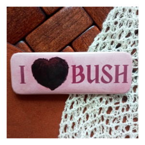 Przypinka 25×70 mm I love bush