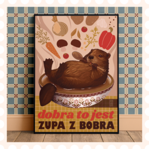 Plakat Zupa z bobra