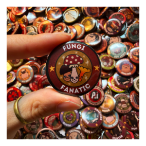 Przypinka 32 mm Fungi Fanatic