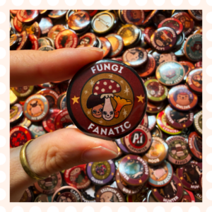 Przypinka 32 mm Fungi Fanatic